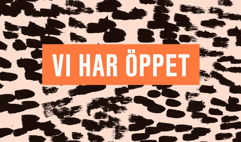 Vi har öppet