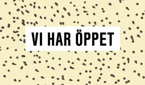 Vi har öppet